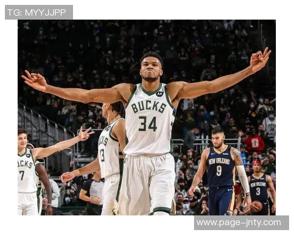 字母哥高效表现仅用19分钟砍下29分8板2助2断正负值高达27