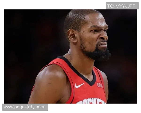 火箭双星KD与申京联手展现无差别单打实力引爆赛场